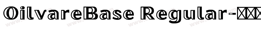 OilvareBase Regular字体转换